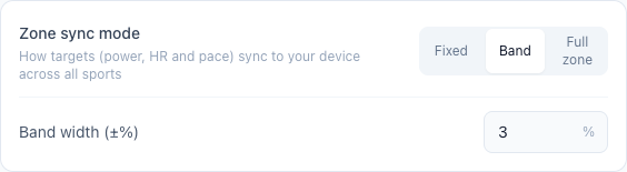 Zone sync mode — Fixed, Band or Full zone, for power, HR and pace